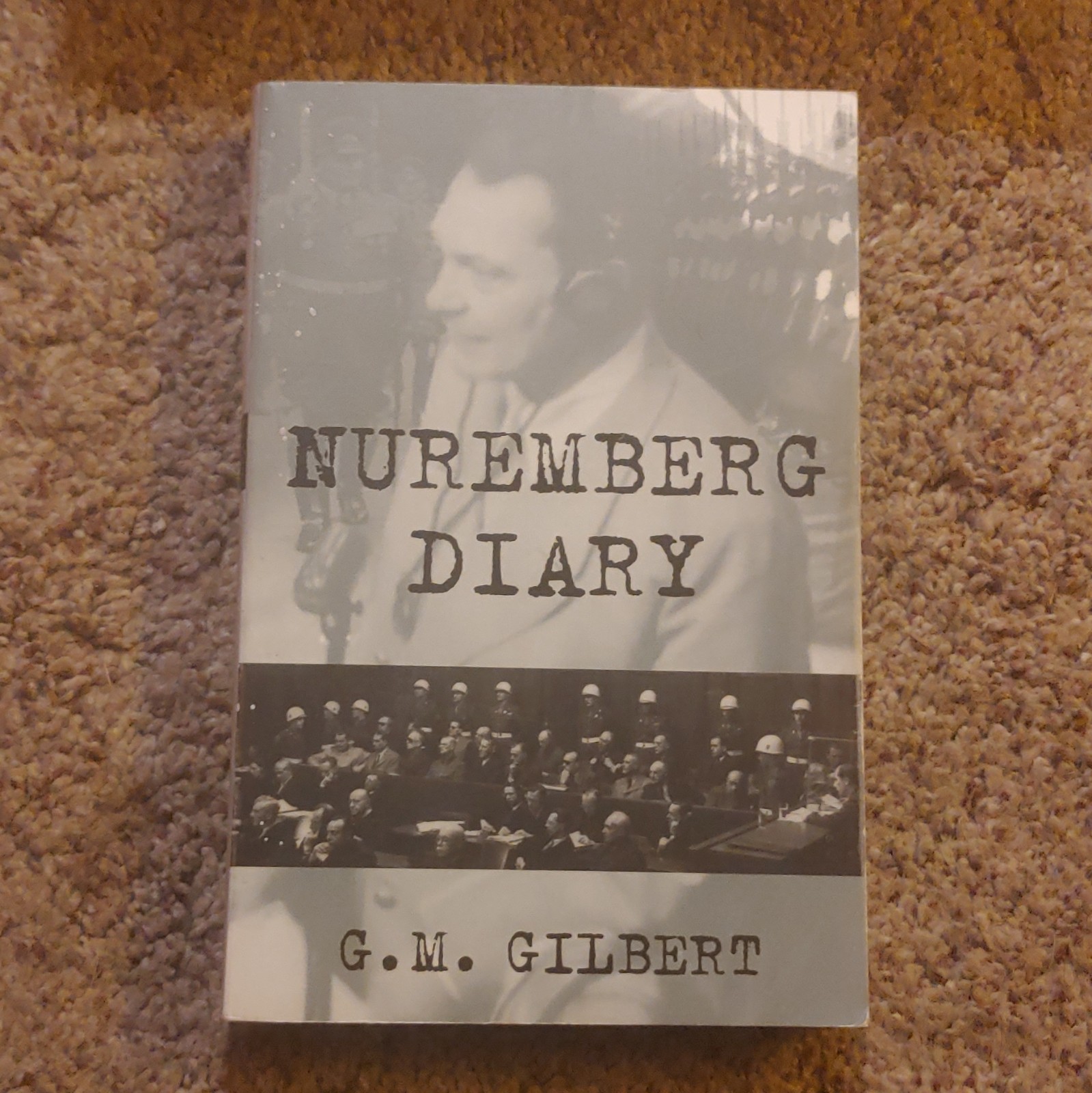 Nuremberg Diary – Paperback By G. M. Gilbert – VERY GOOD