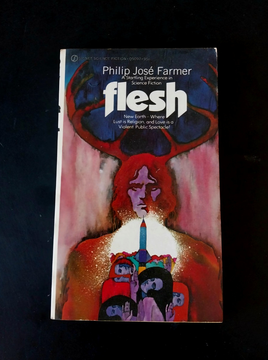 Philip Jose Farmer – Flesh – Signet 3rd Printing