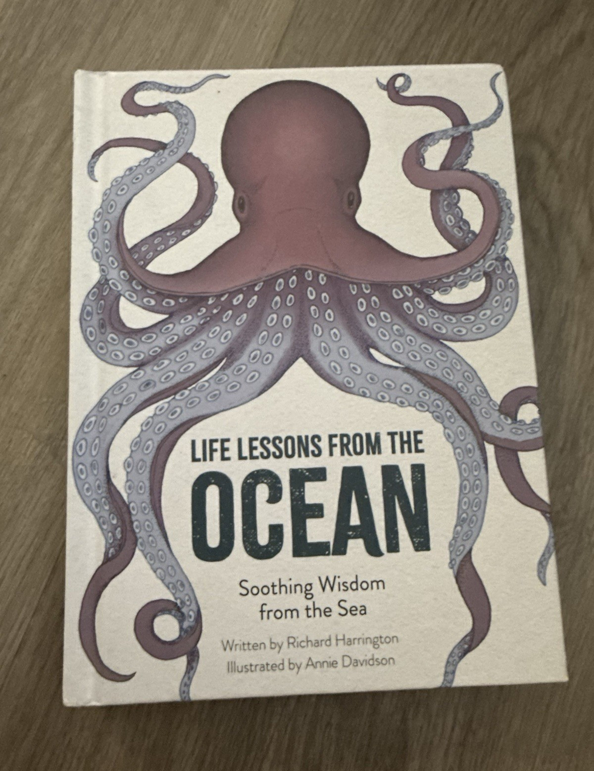 Richard Harrington Life Lessons from the Ocean: Soothing Wisdom Sea HC Illus