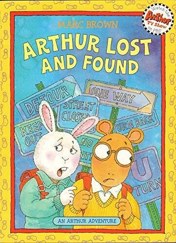 Arthur Lost and Found (An Authur Adventure) – Paperback By Brown, Marc – GOOD