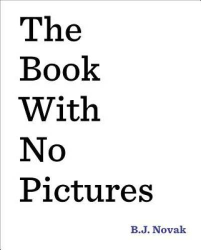 The Book with No Pictures – Hardcover By Novak, B. J. – VERY GOOD