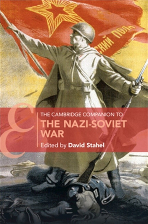 The Cambridge Companion to the Nazi-Soviet War (Hardback or Cased Book)