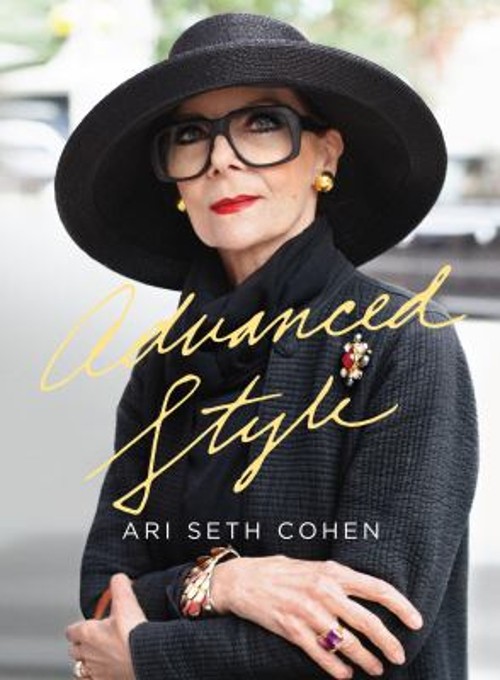 Advanced Style Hardcover Ari Seth Cohen