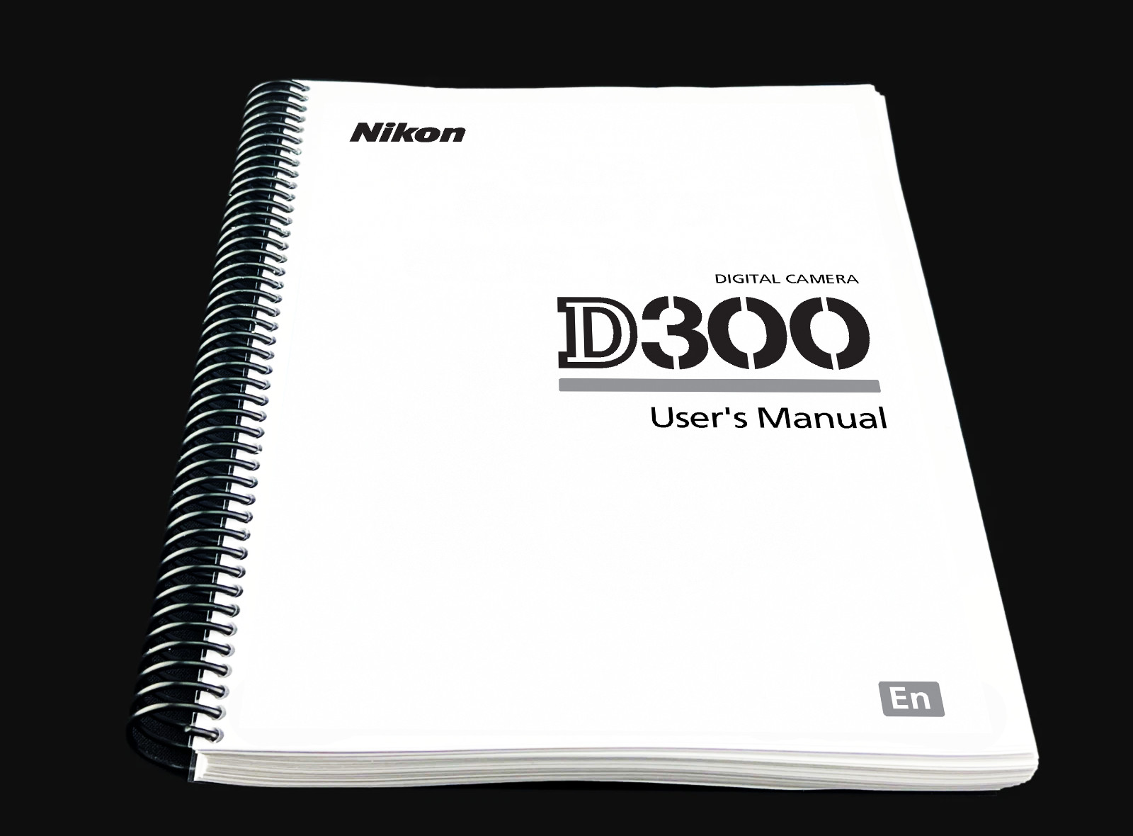 Nikon D300 COMPLETE Instruction Reference Guide COIL BOUND 452 PAGES!!!