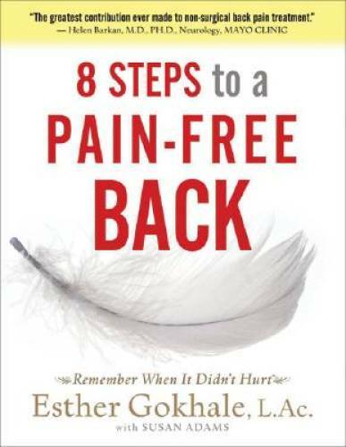 8 Steps to a Pain-Free Back: Natural Posture Solutions for Pain in the Ba – GOOD