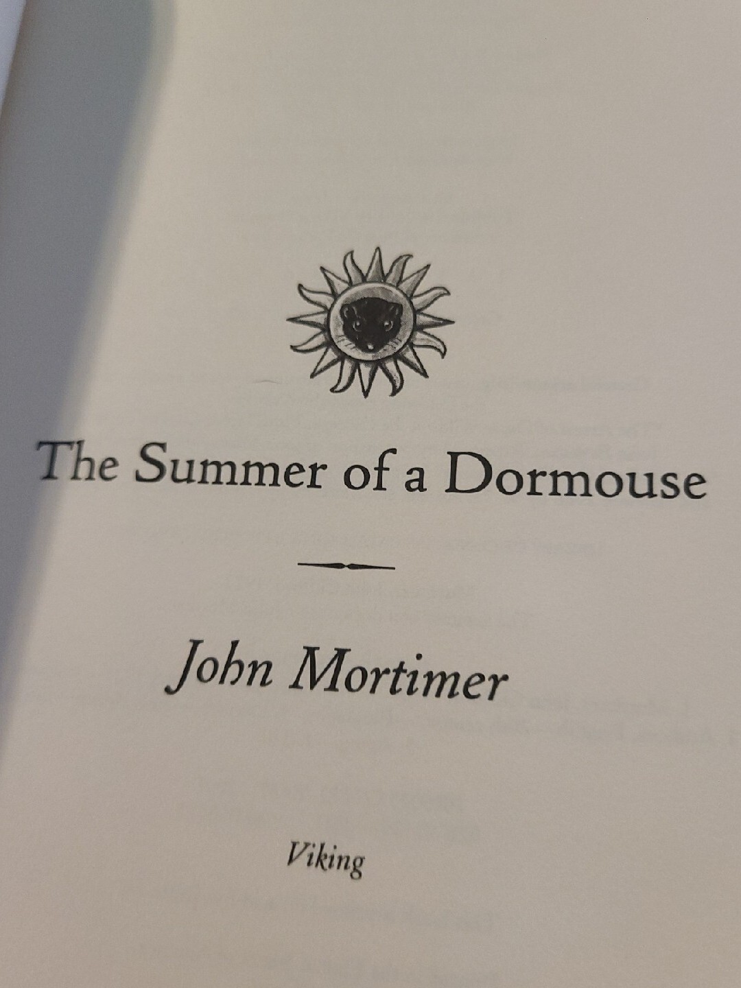 The Summer of a Dormouse Another Part Of Life by John Mortimer 2001 1st Ed HC/DJ