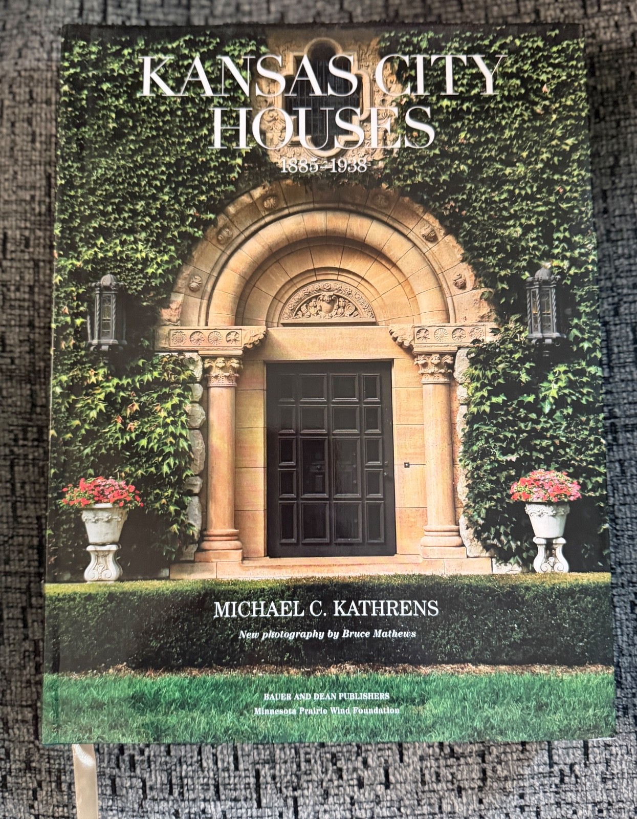 Kansas City Houses 1885-1938 by Michael C. Kathrens NEW