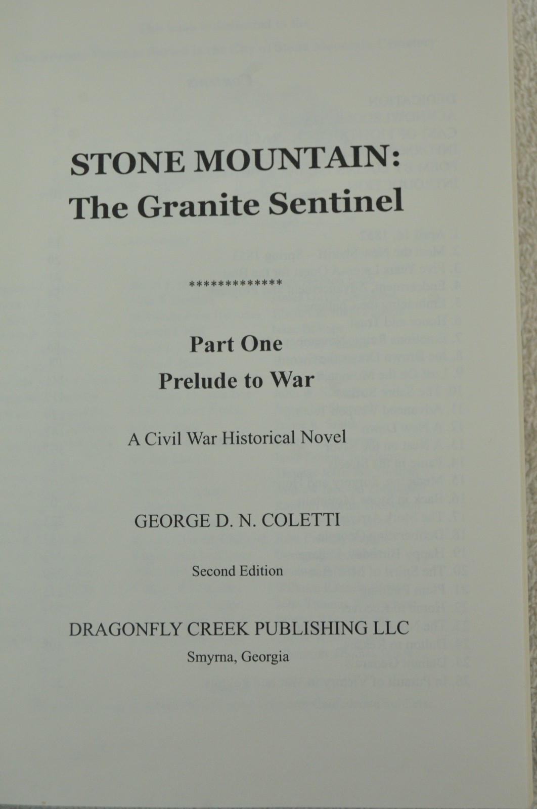 George D N Coletti / Stone Mountain The Granite Sentinel Signed 2009 Civil War