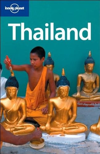 Lonely Planet Thailand (Lonely Planet Travel Guides)