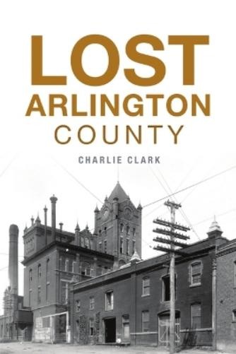 Charlie Clark Lost Arlington County (Paperback) Lost (UK IMPORT)