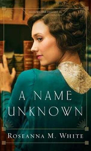Name Unknown by Roseanna M White: New