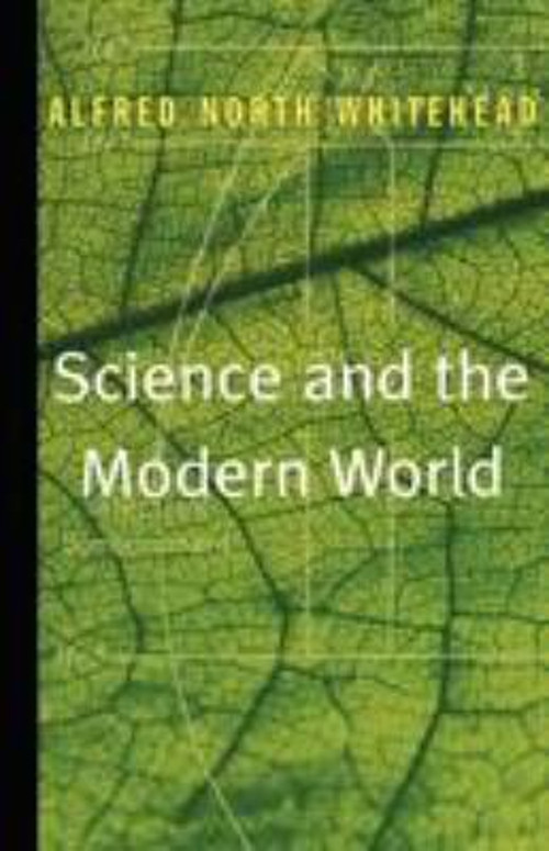 Science and the Modern World Paperback Alfred North Whitehead