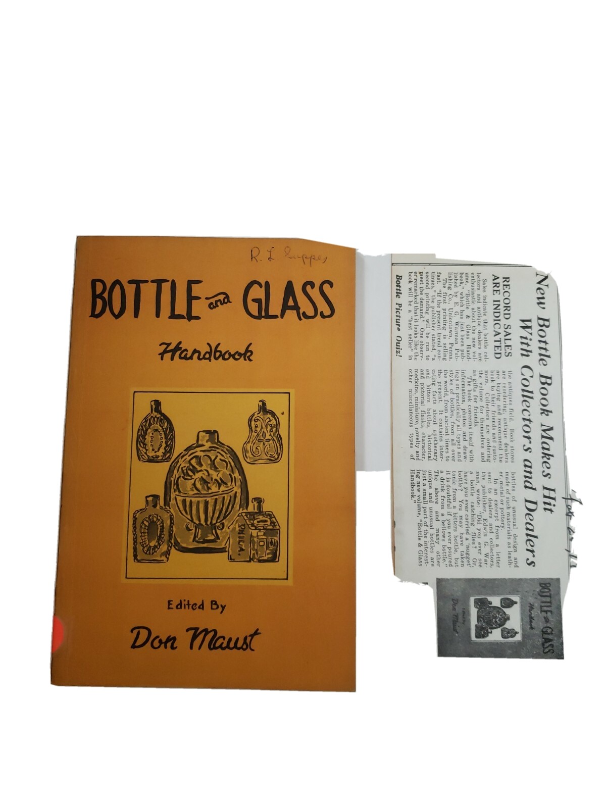 Bottle and Glass Handbook Don Maust 1956 157 Pages First Edition Ex Cond Grover