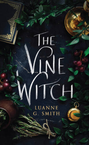 The Vine Witch – Paperback By Smith, Luanne G. – VERY GOOD