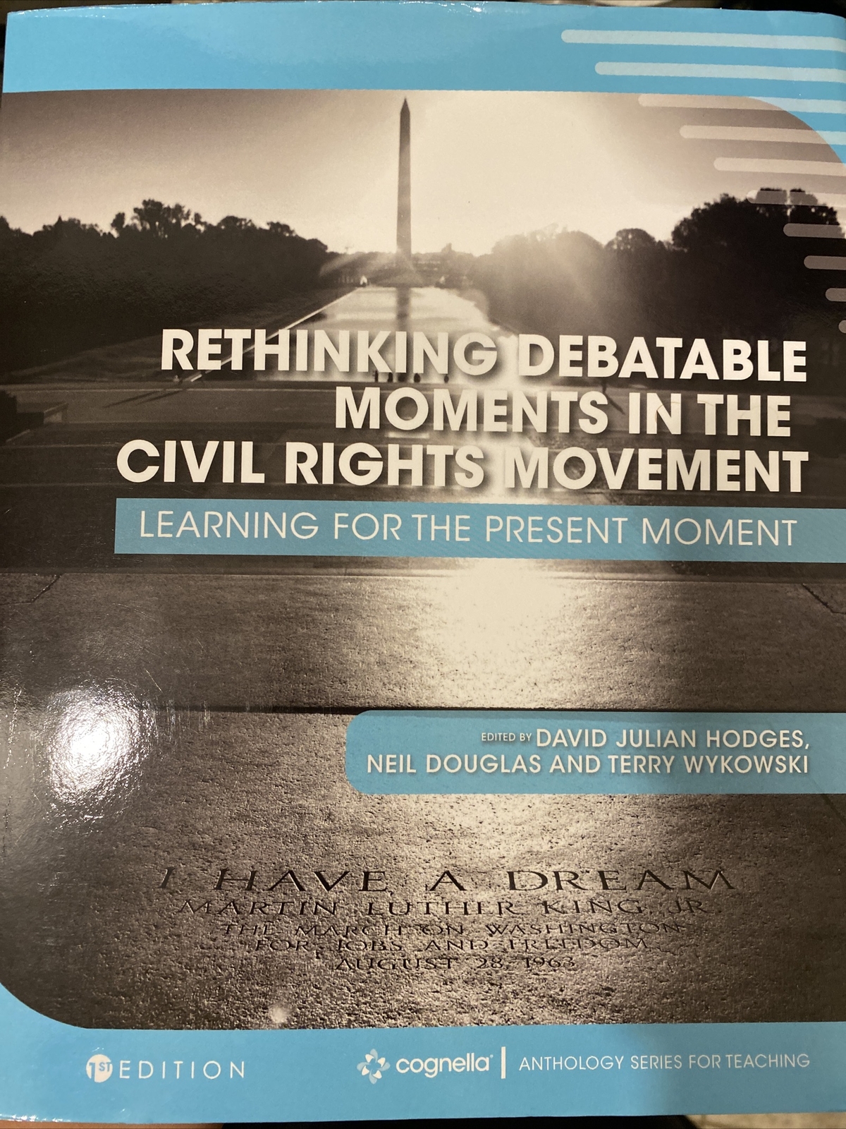 Rethinking Debatable Moments in the Civil Rights Movement: Learning for the Pres