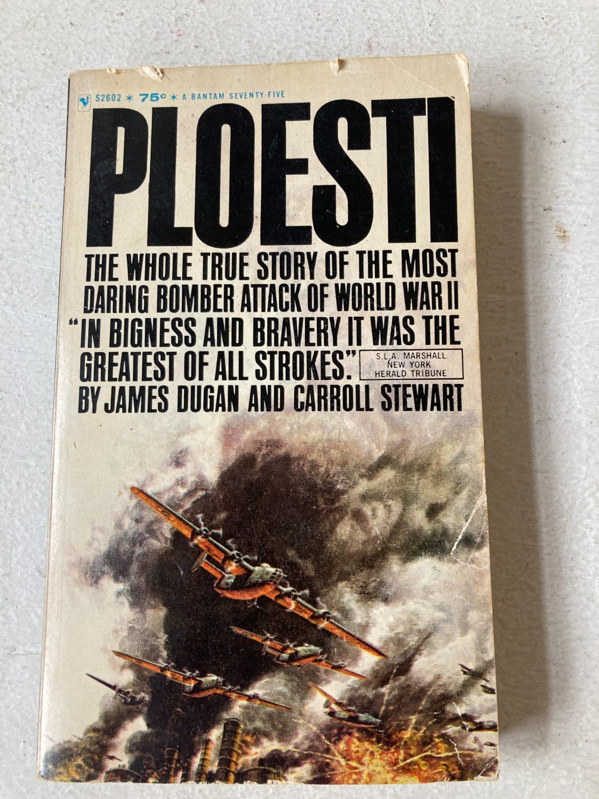 PLOESTI by James Dugan & Carroll Stewart 1963 Bantam paperback WWII History