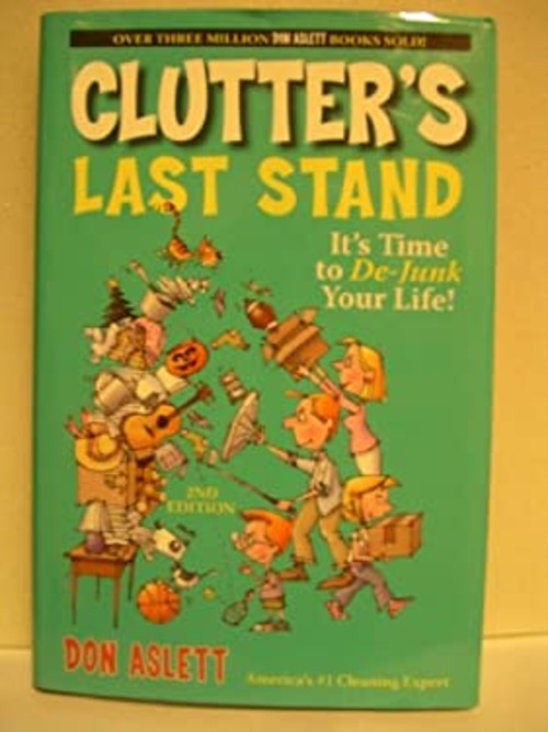 Clutter’s Last Stand Don Aslett