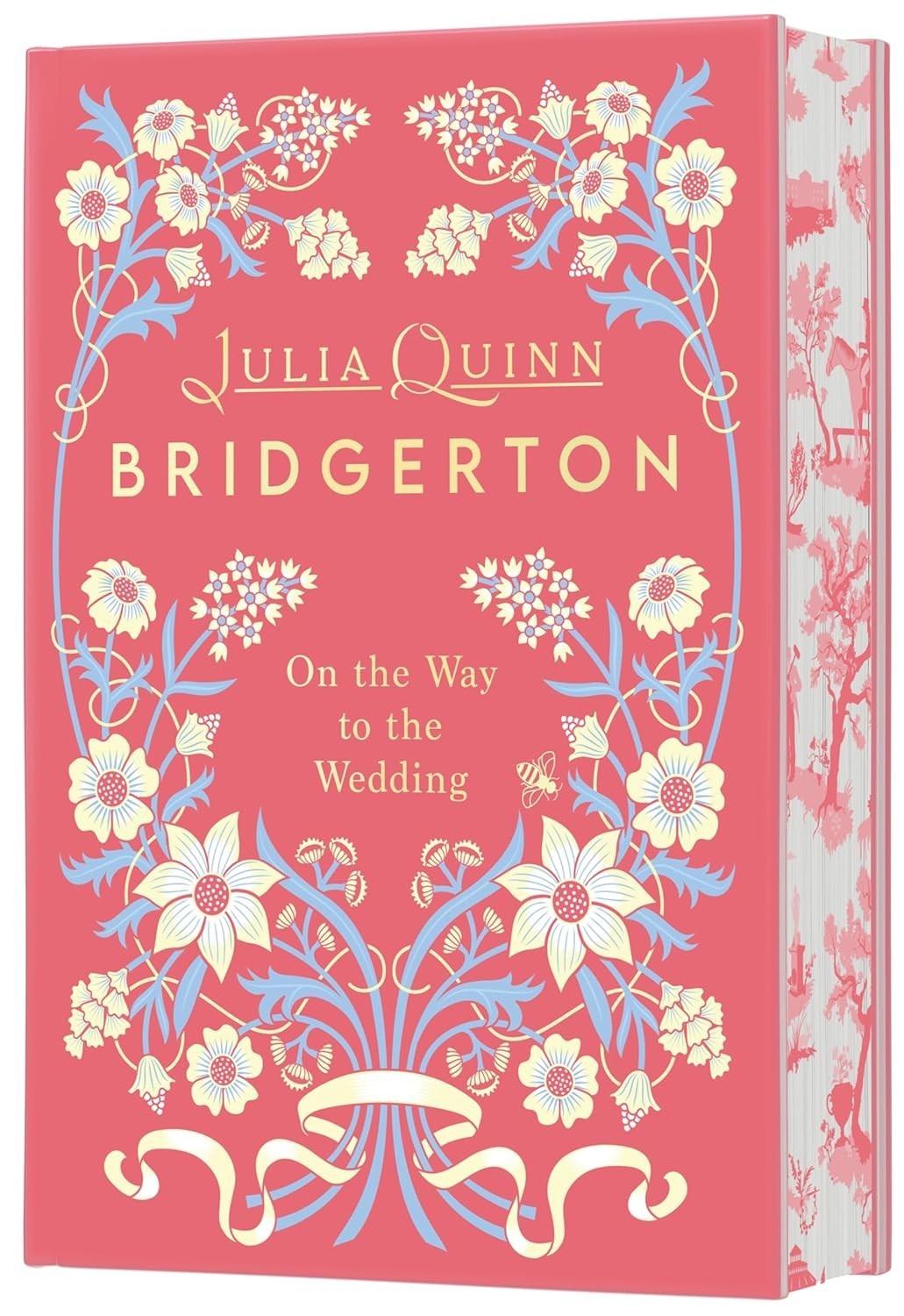 On the Way to the Wedding Deluxe Collector’s Edition : Bridgerton by Julia Quinn