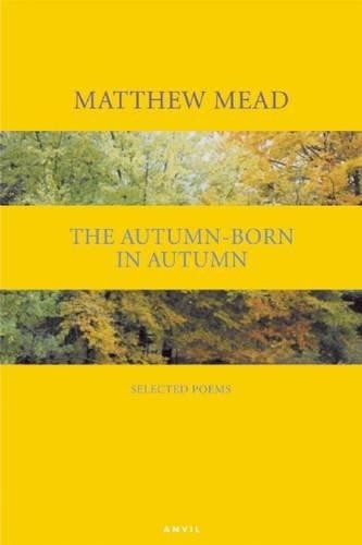 Matthew Mead Autumn-born in Autumn (Paperback)