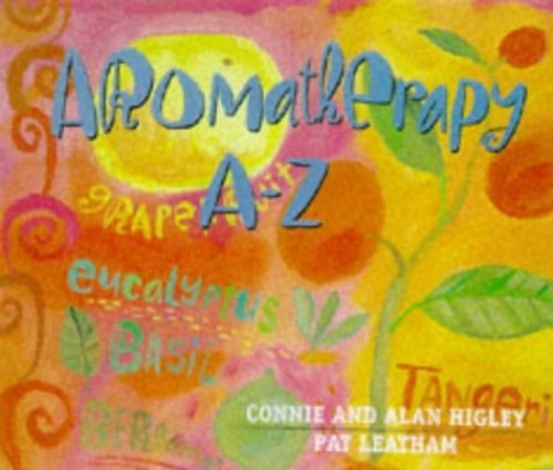 Aromatherapy A-Z (Hay House Li – VERY GOOD