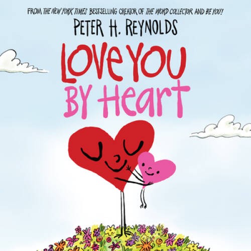 Love You by Heart – Hardcover By Reynolds, Peter H – ACCEPTABLE