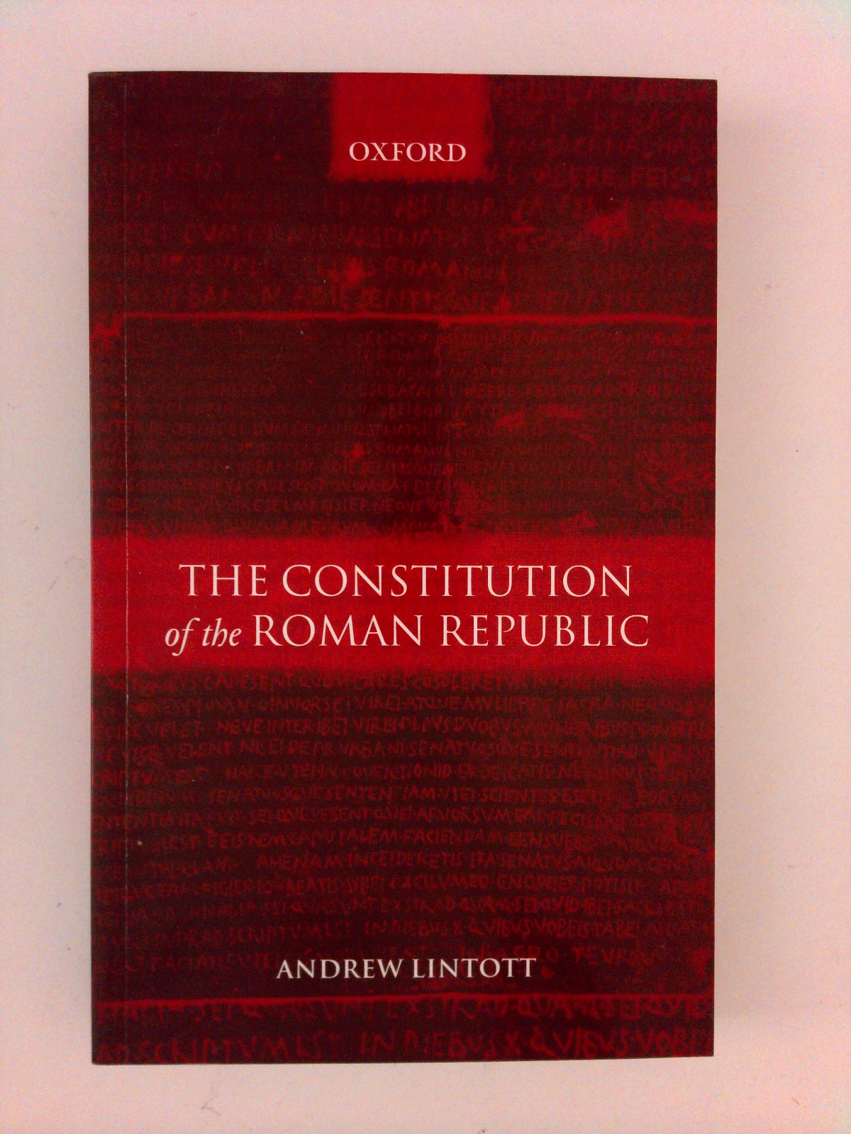 Constitution of the Roman Republic by Andrew Lintott (2003, Uk-Trade Paper)