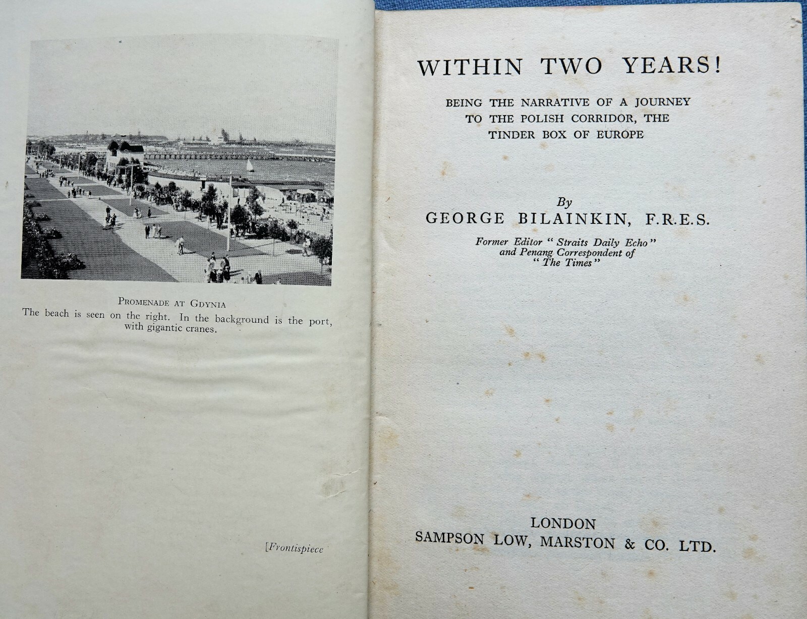 WITHIN TWO YEARS, POLISH CORRIDOR, TINDER BOX EUROPE BYGEORGE BILAINKIN 1934 HC