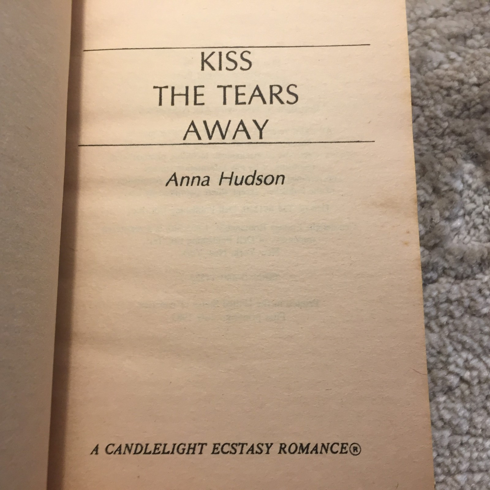 Kiss The Tears Away Anna Hudson 1983 Dell Second Chances At Love Romance Book