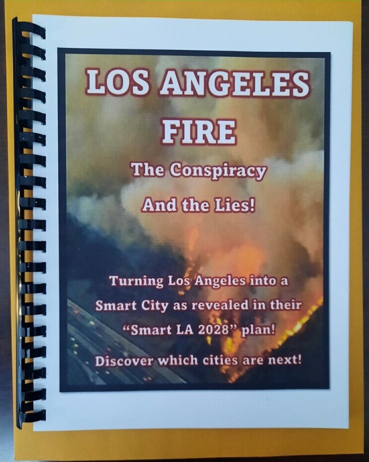 Los Angeles Fire: The Conspiracy And The Lies