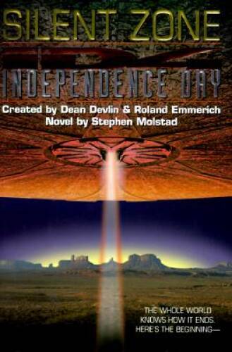Independence Day: Silent Zone – Hardcover By Devlin, Dean – GOOD