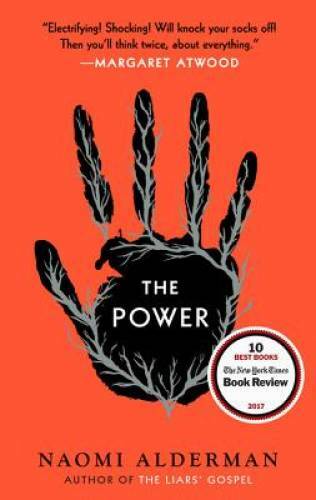 The Power – Hardcover By Alderman, Naomi – GOOD