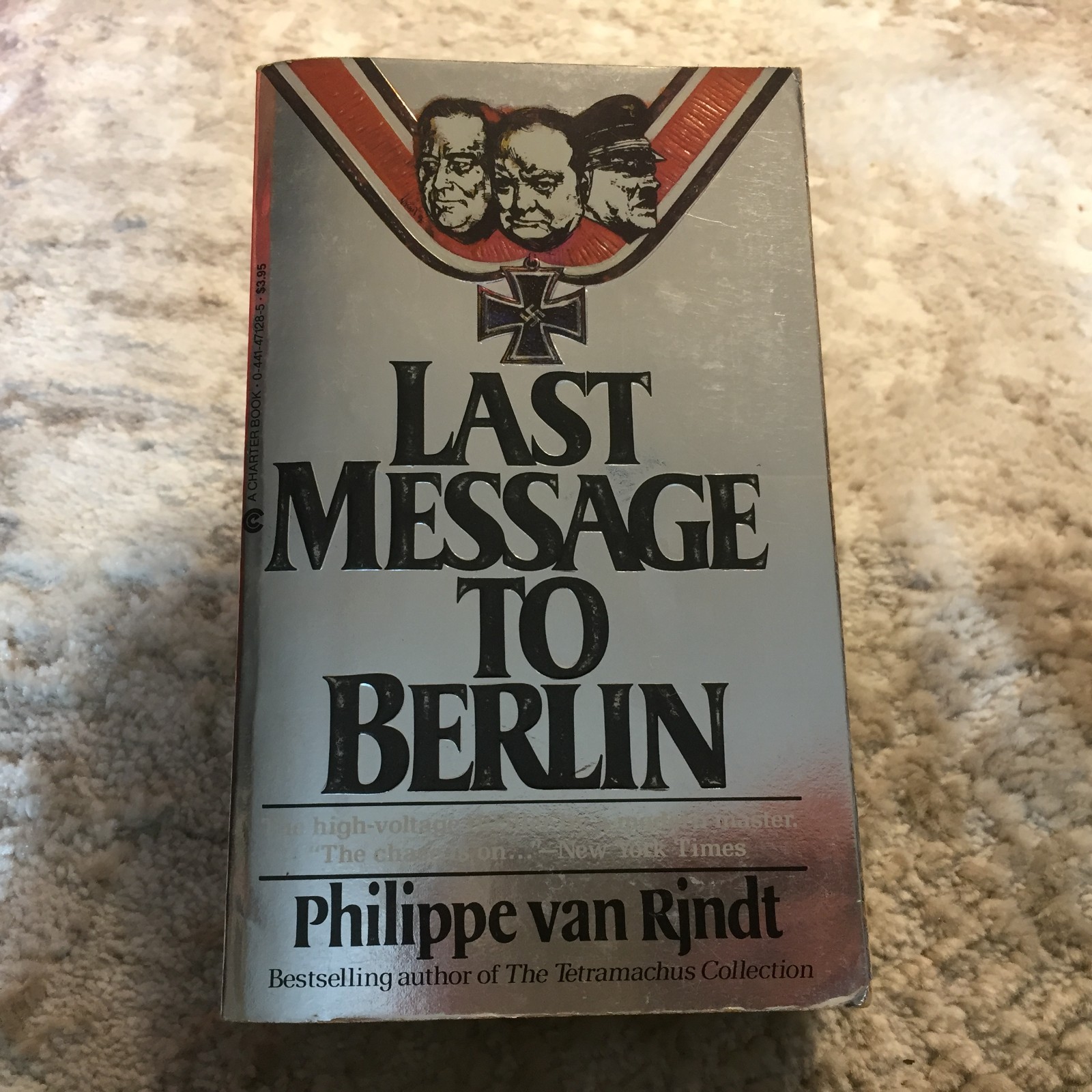 The Last Message To Berlin Spy Thriller Paperback Book Philippe Van Rjndt 1985
