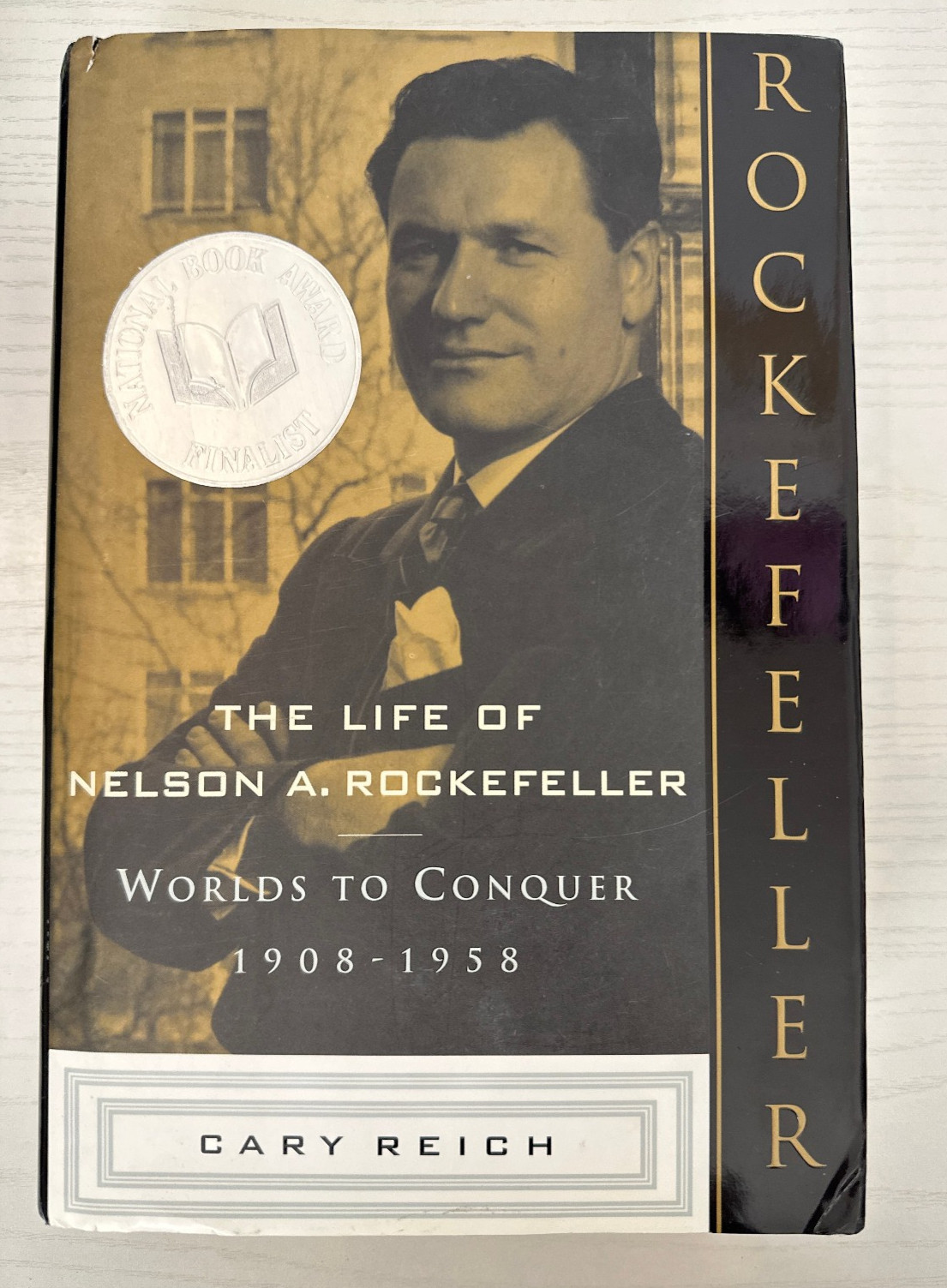 The Life of Nelson Rockefeller by Cary Reich – 1st Ed. Hardcover Good Condition