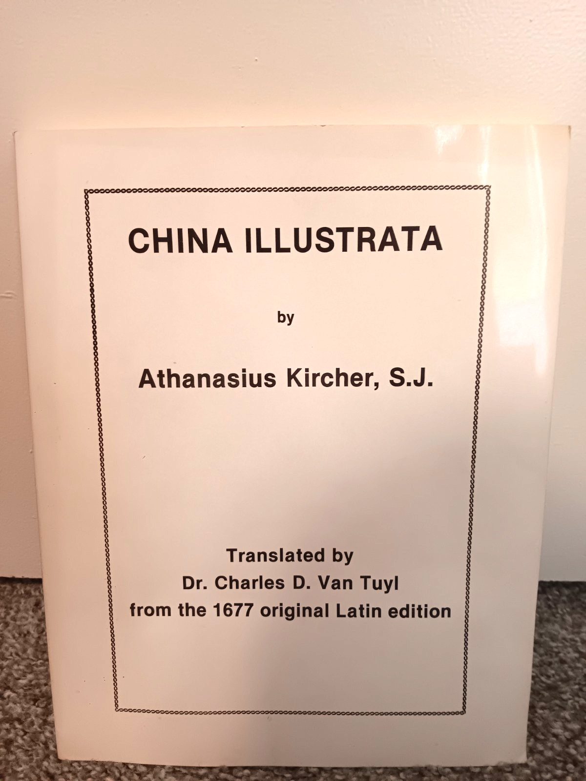 RARE/SIGNED – Athanasius Kircher CHINA ILLUSTRATA 1987 SC