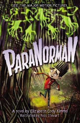 Paranorman: A Novel by Elizabeth Cody Kimmel