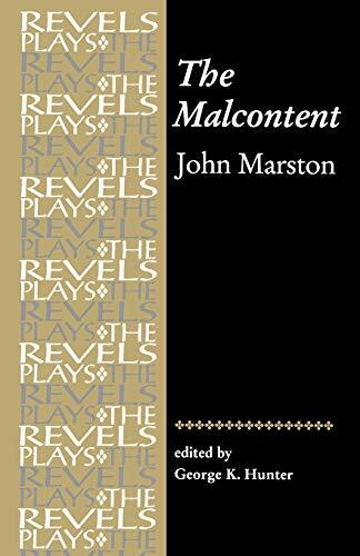 The Malcontent by John Marston (The Revels Plays), Hunter 9780719030949 New.+