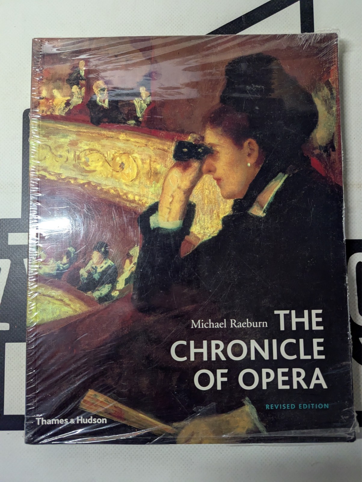 The Chronicle of Opera Revised Edition by Michael Raeburn 2007 Paperback Thames