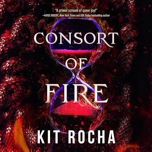 Consort of Fire (Bound to Fire and Steel, 1) Audio CD
