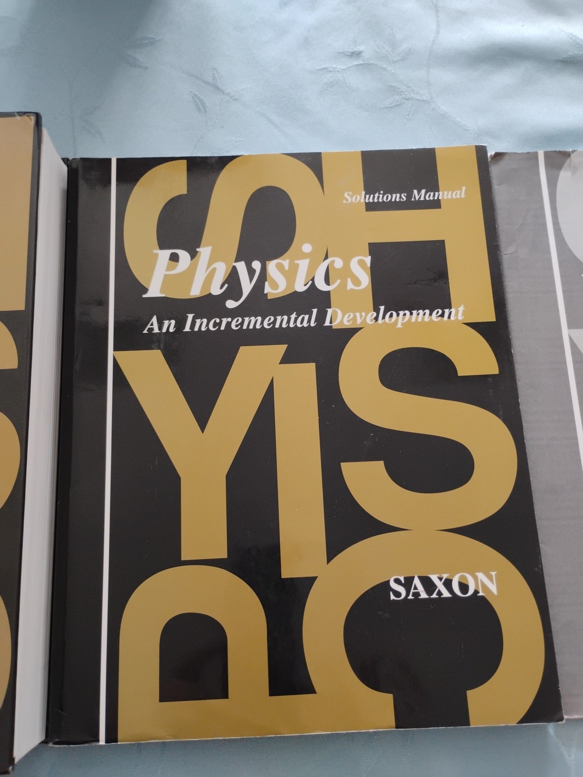 Physics : An Incremental Development by John H. Saxon Jr. and John H. Saxon…