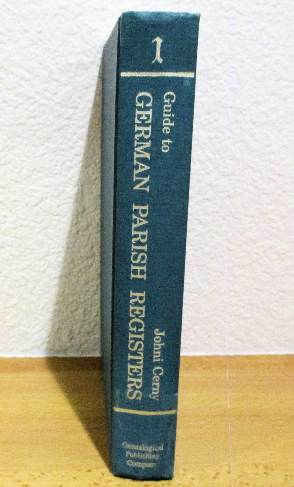 A GUIDE to GERMAN PARISH REGISTERS, Volume One, first edtion
