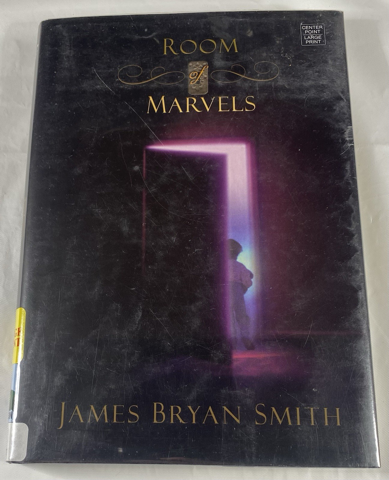 Room of Marvels A Story about Heaven James Bryan Smith Large Print Ex Library