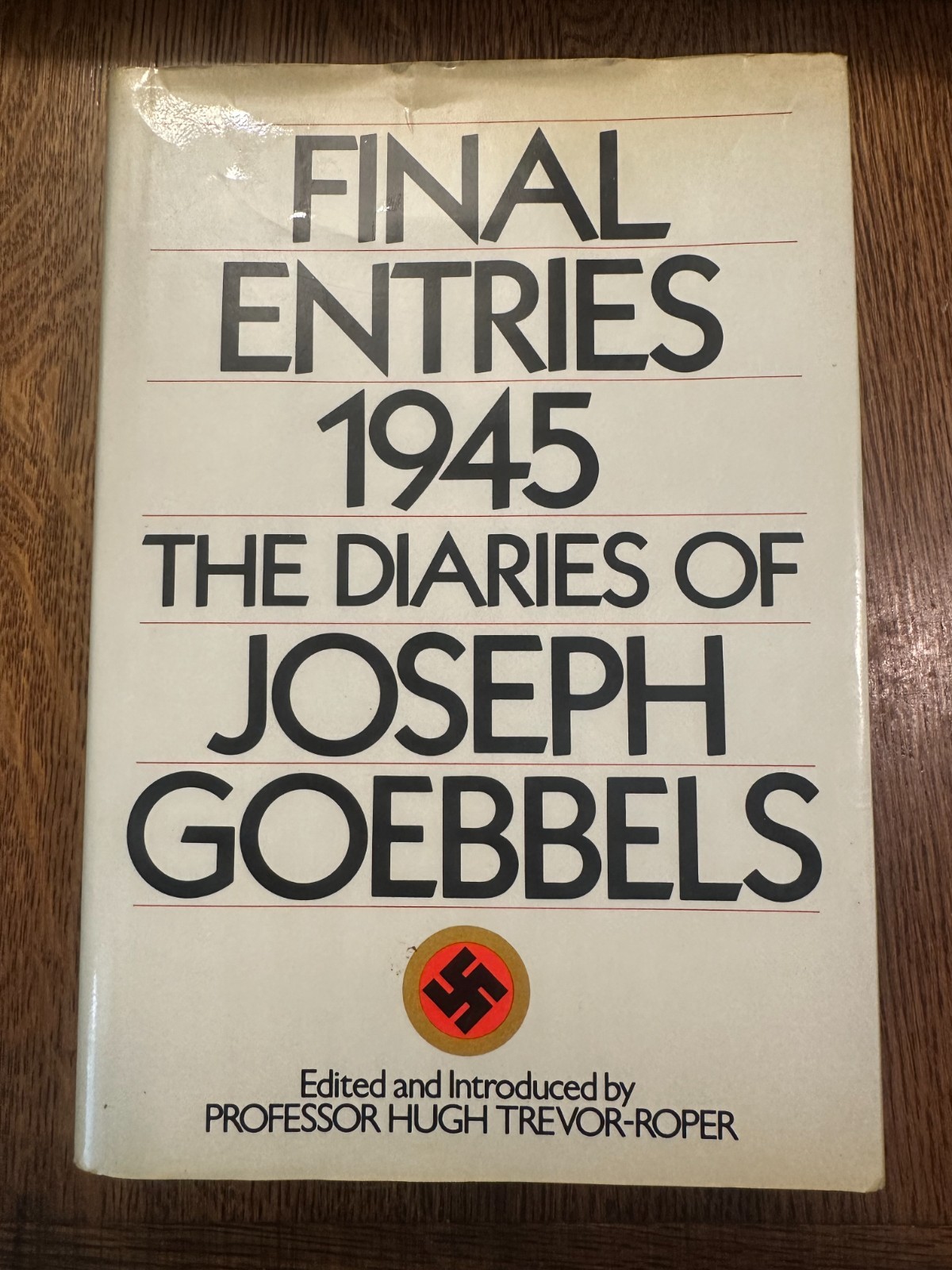Final Entries 1945: The Diaries of Joseph Goebbels 1978 Hardcover WORLD WAR 2