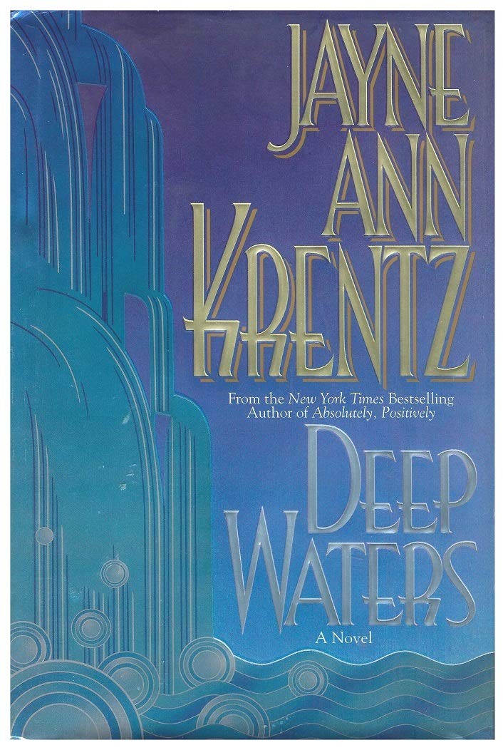 Deep Waters – Krentz, Jayne Ann – Good – See condition notes