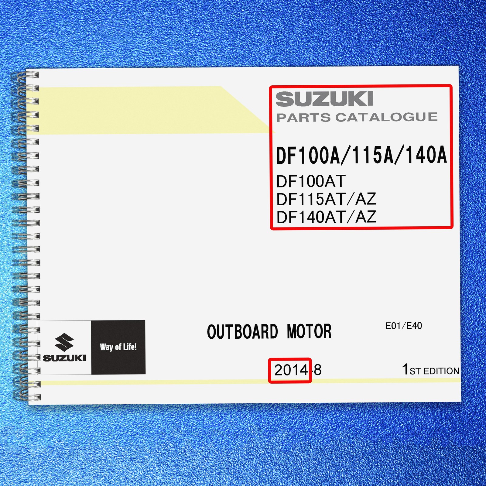 SUZUKI PARTS CATALOG DF100A DF115A DF140A 2014 MANUAL – LOOP BOUND – TUFF JACKET