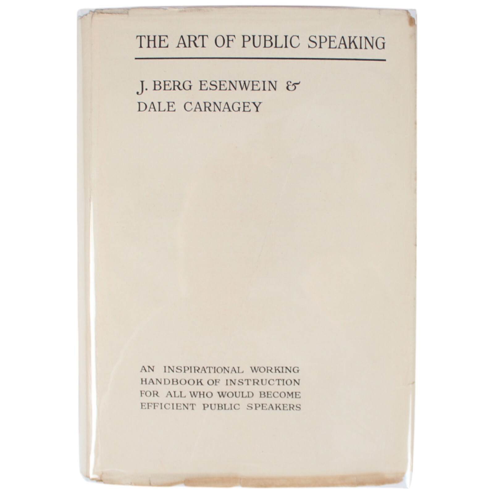 RARE DALE CARNEGIE First Edition The Art of Public Speaking 1915 w/ DUST JACKET!