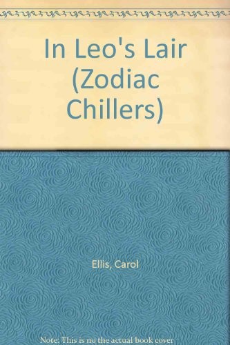IN LEO’S LAIR (ZODIAC CHILLERS) By Carol Ellis *Excellent Condition*