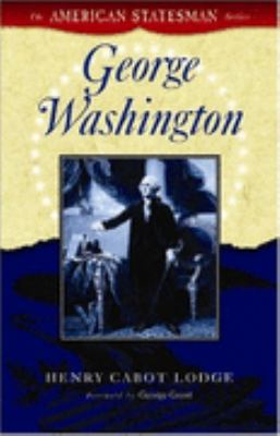 George Washington by Henry Cabot Lodge (2004, Trade Paperback)