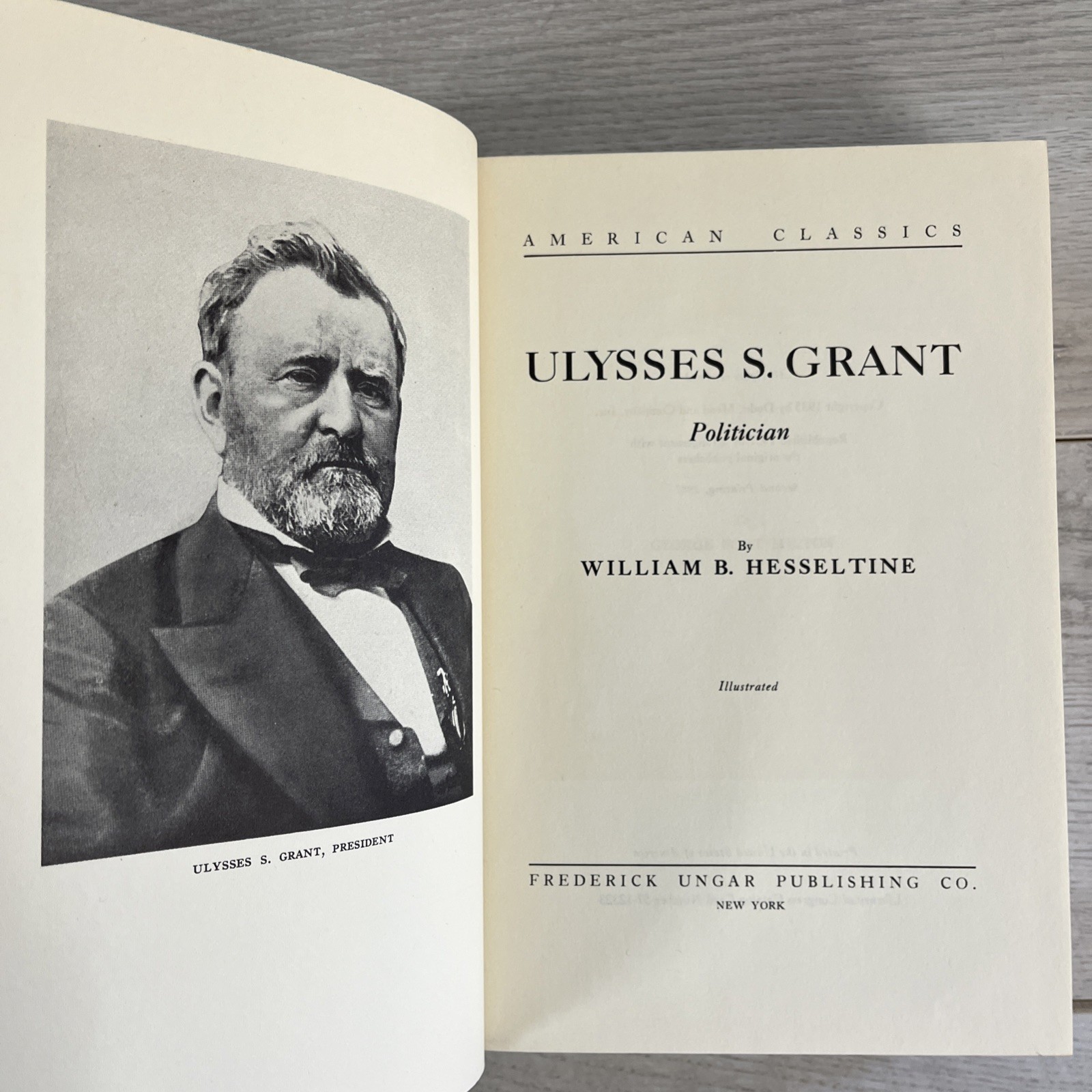Ulysses S Grant Politician ,2nd Print Chester A. Arthur American Classics Lot 2