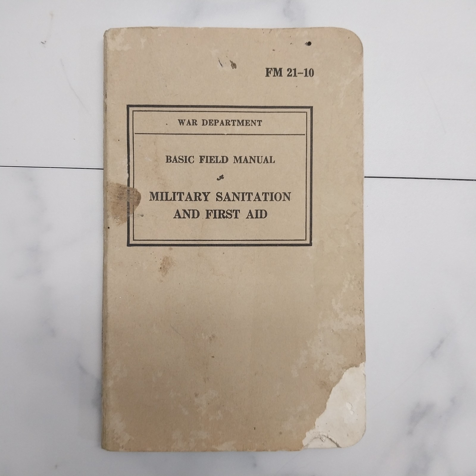 Military Sanitation and First Aid FM 21-10 paperback 1940
