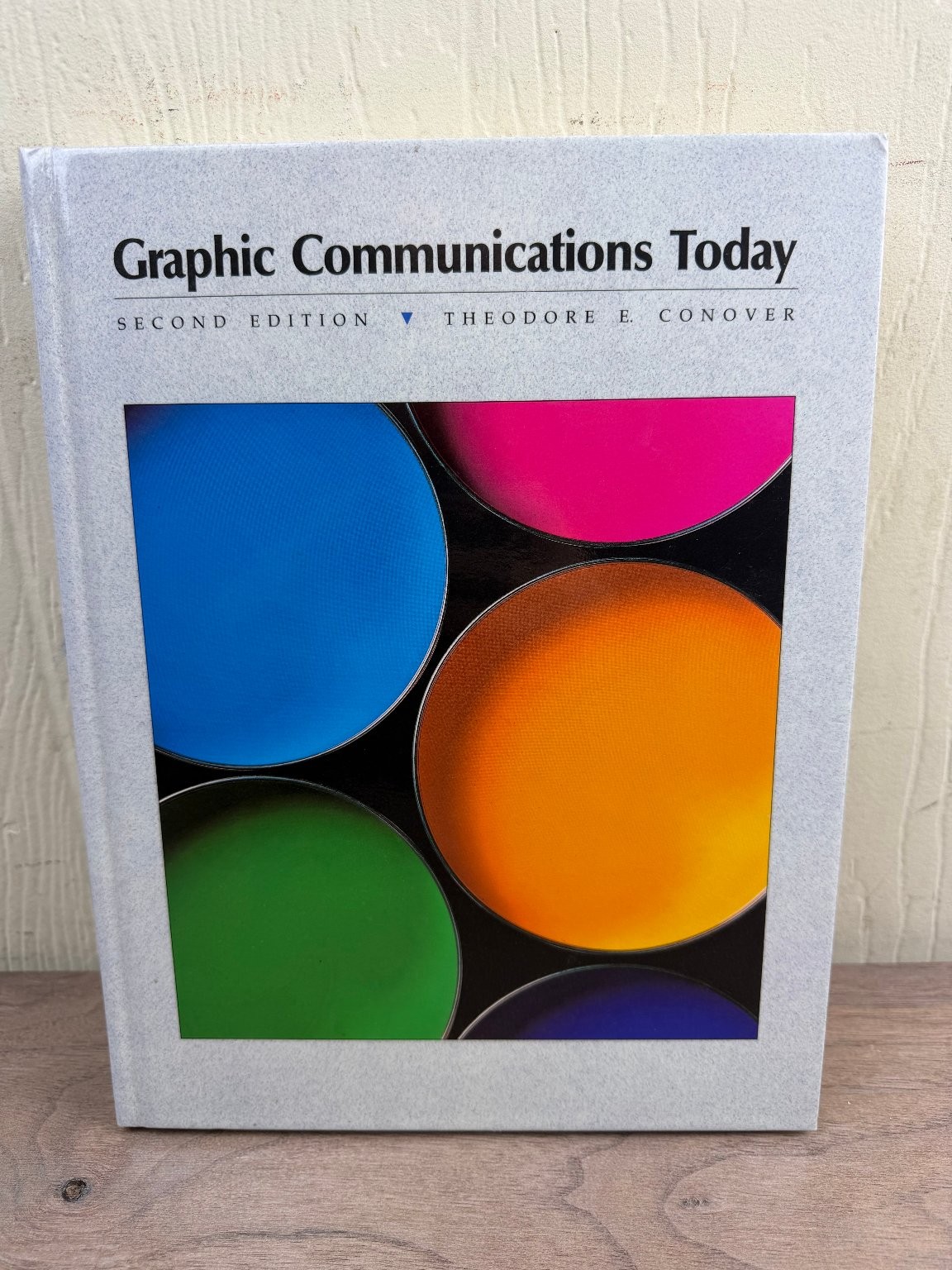 Graphic Communications Today Conover 1990 Second Edition Graphic Design Textbook